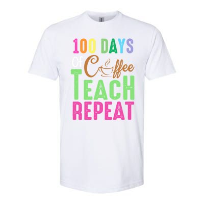 Happy 100th Day Of School 100 Days Of Coffee Teach Repeat Cute Gift Softstyle® CVC T-Shirt