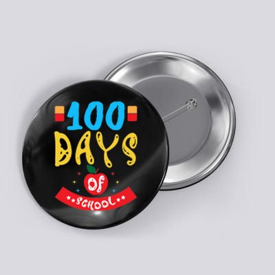 Happy 100th Day Of School For Teacher Or Child Button