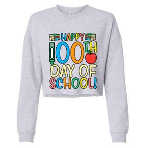 Happy 100th Day Of School 100 Days Smarter Teacher Students Gift Cropped Pullover Crew