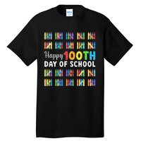 Happy 100th Day Of School Gift 100 Days Of School Tall T-Shirt