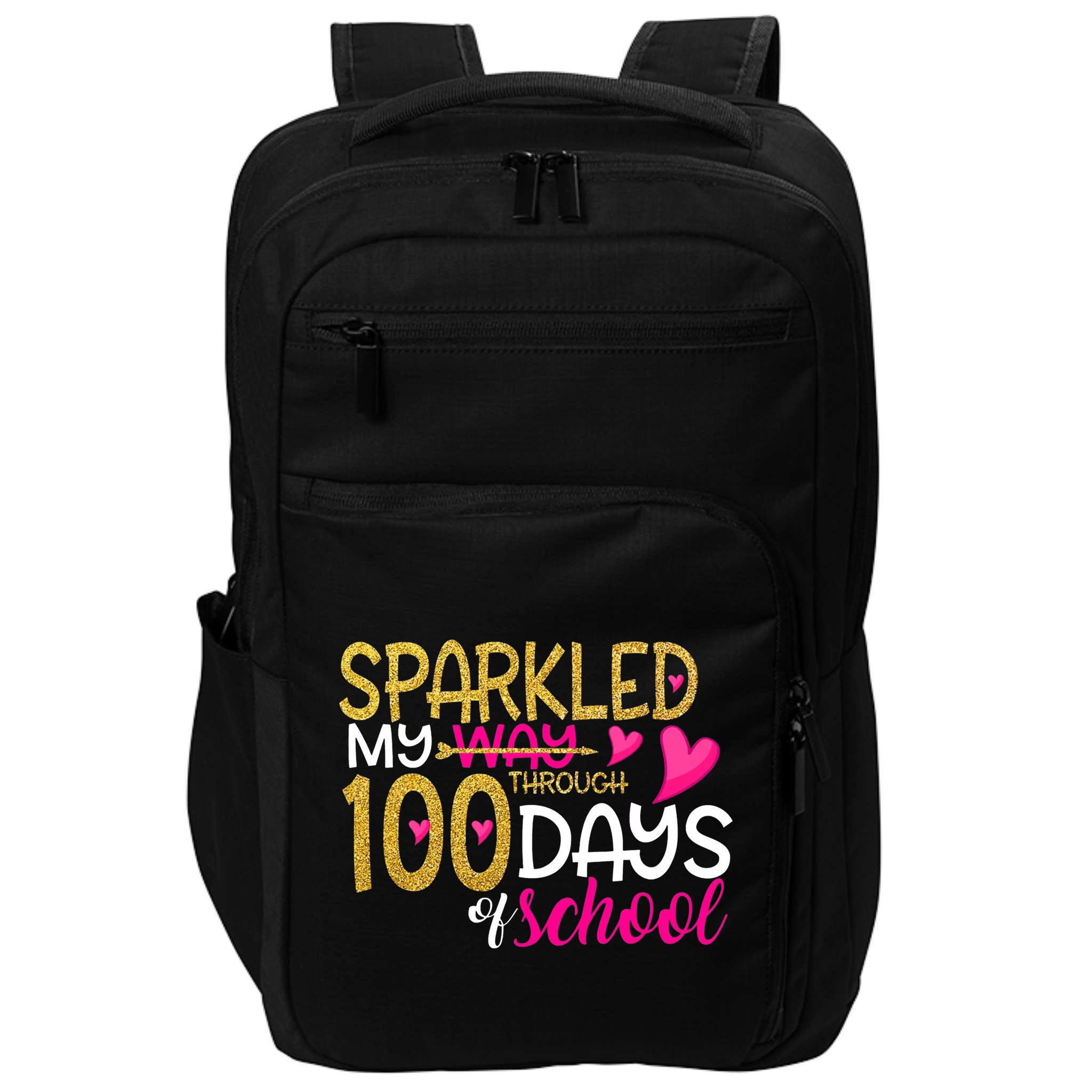 Happy 100th Day Sparkled My Way Through 100 Days Of School Impact Tech Backpack