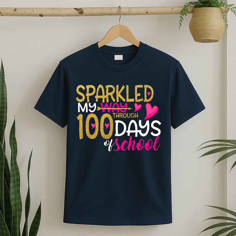Happy 100th Day Sparkled My Way Through 100 Days Of School T-Shirt
