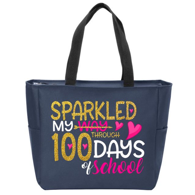 Happy 100th Day Sparkled My Way Through 100 Days Of School Zip Tote Bag