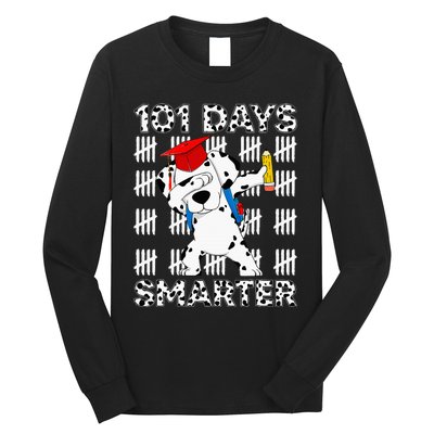 Happy 101 Days School Cute Dog 100 Days Smarter Teacher Long Sleeve Shirt