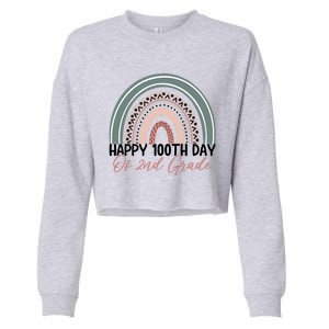 Happy 100 Days Of School 100Th Day Of Second Grade Rainbow Gift Cropped Pullover Crew