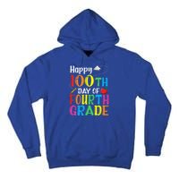 Happy 100Th Day Of School 4Th Grade 100 Days Of Fourth Grade Gift Tall Hoodie