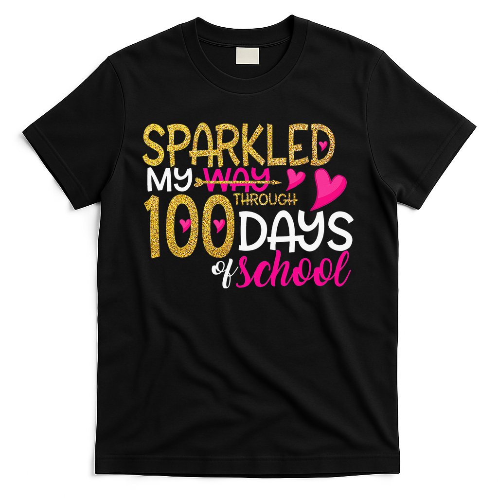 Happy 100th Day Sparkled My Way Through 100 Days Of School T-Shirt