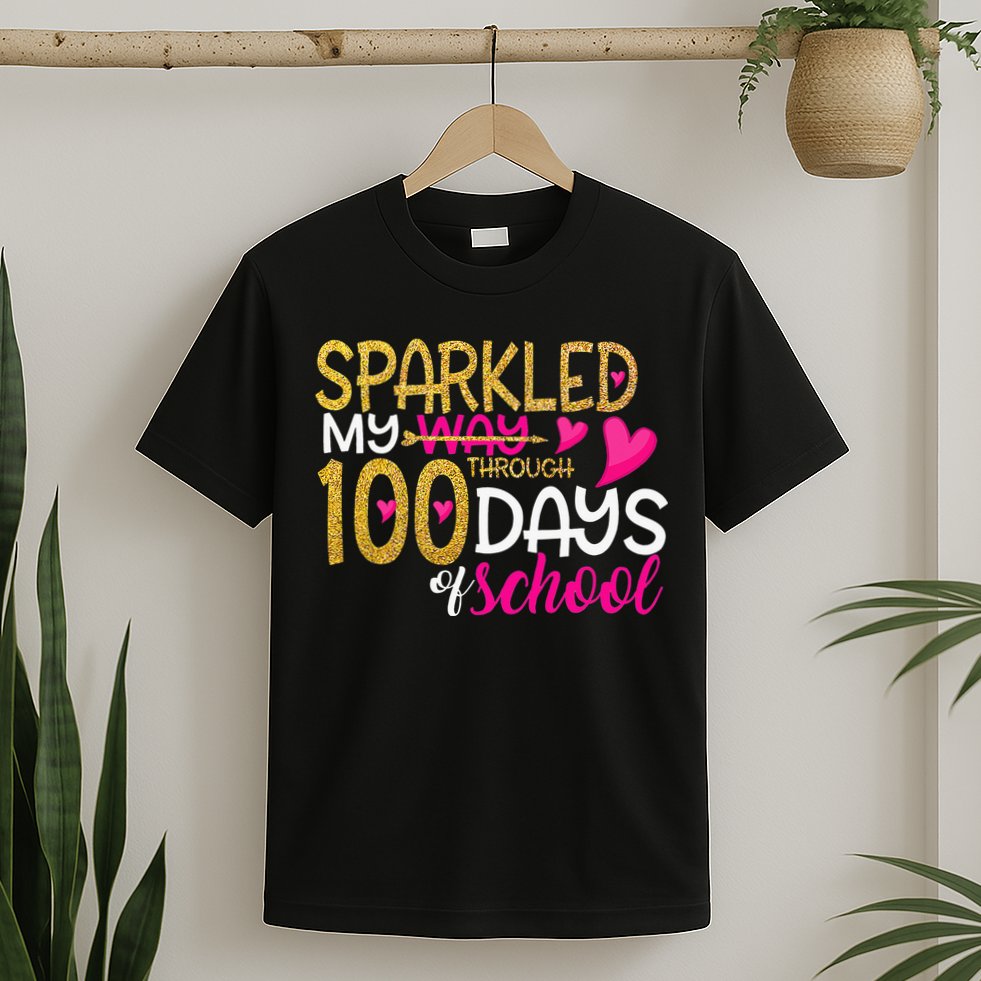 Happy 100th Day Sparkled My Way Through 100 Days Of School T-Shirt