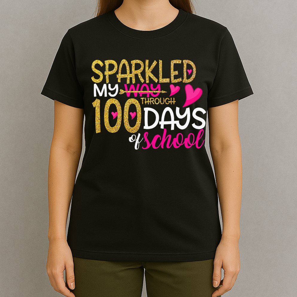 Happy 100th Day Sparkled My Way Through 100 Days Of School T-Shirt