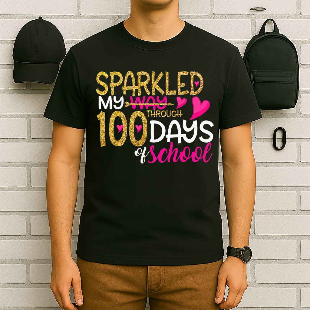 Happy 100th Day Sparkled My Way Through 100 Days Of School T-Shirt