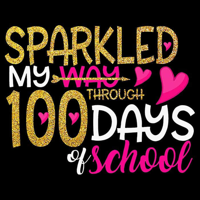 Happy 100th Day Sparkled My Way Through 100 Days Of School Tall T-Shirt