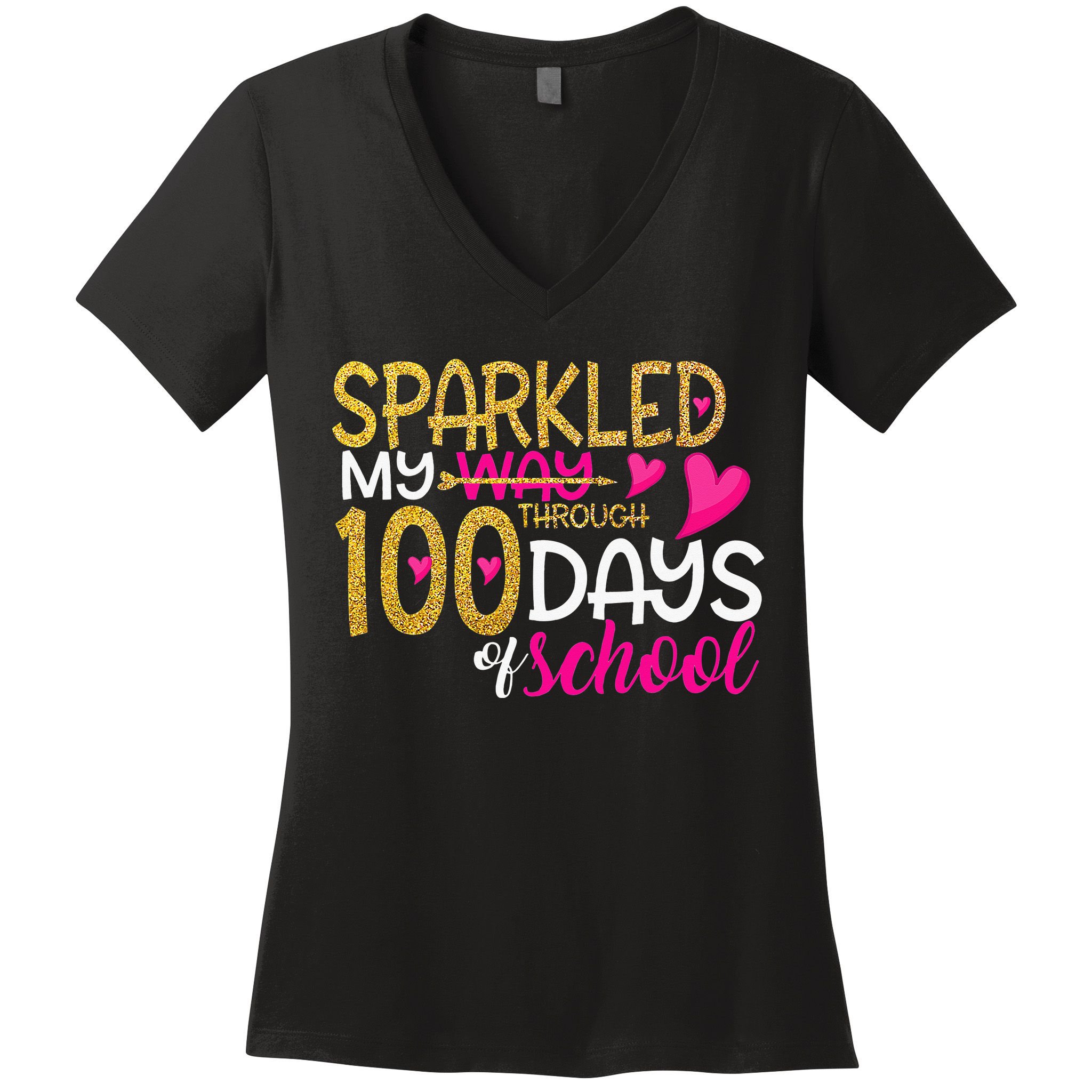 Happy 100th Day Sparkled My Way Through 100 Days Of School Women's V-Neck T-Shirt