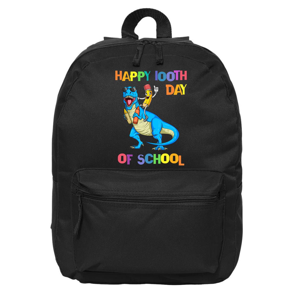 Happy 100th Day Of School Pencil Riding Dinosaur T Rex Funny 16 in Basic Backpack