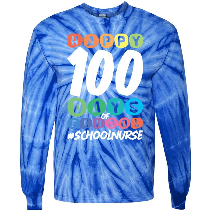 Happy 100 Days Of School School Nurse Meaningful Gift Tie-Dye Long Sleeve Shirt