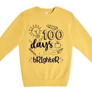 Happy 100th Day Of School Teacher Student 100 Days Brighter Great Gift Premium Crewneck Sweatshirt