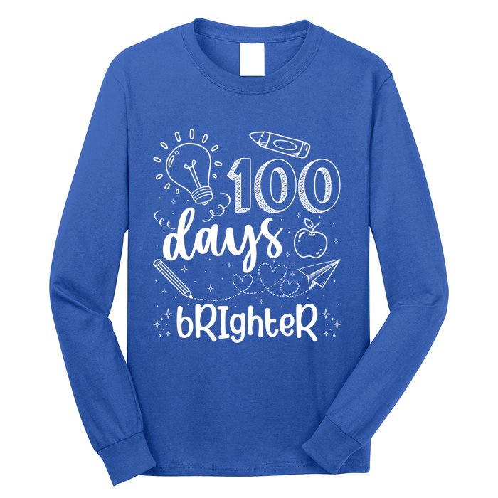 Happy 100th Day Of School Teacher Student 100 Days Brighter Great Gift Long Sleeve Shirt