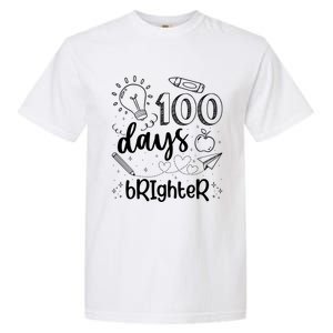 Happy 100th Day Of School Teacher Student 100 Days Brighter Great Gift Garment-Dyed Heavyweight T-Shirt