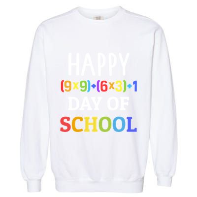 Happy 100th Day Of School With Math Formula For 100 Days Gift Garment-Dyed Sweatshirt