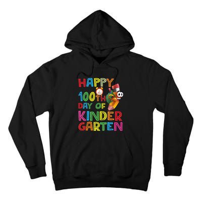 Happy 100 Days Kindergarten School Teacher Student 100th Day Tall Hoodie