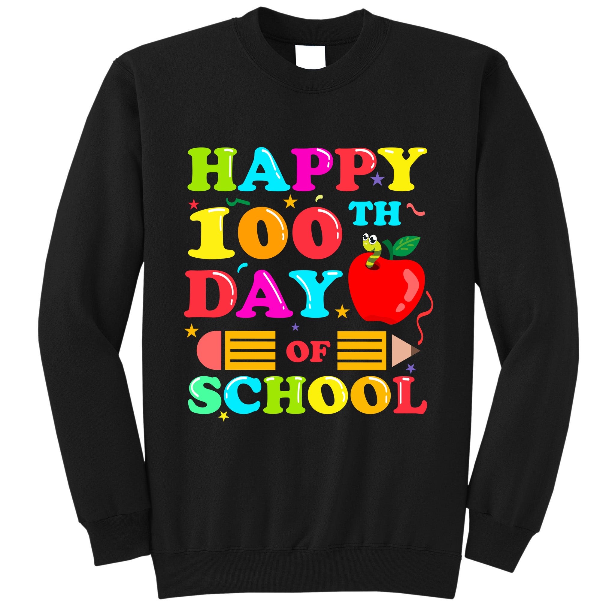 Happy 100th Days Of School Celebration Tall Sweatshirt