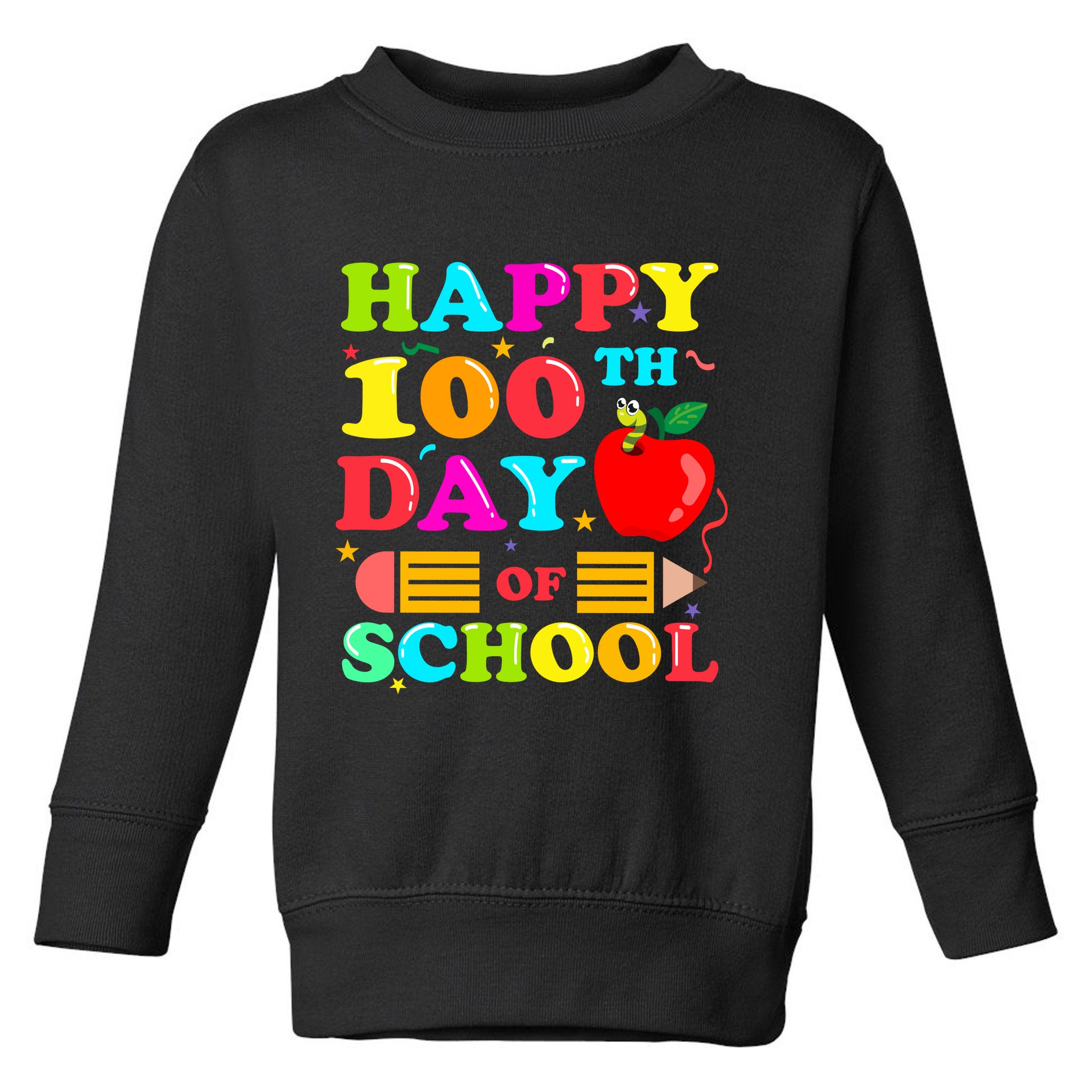 Happy 100th Days Of School Celebration Toddler Sweatshirt