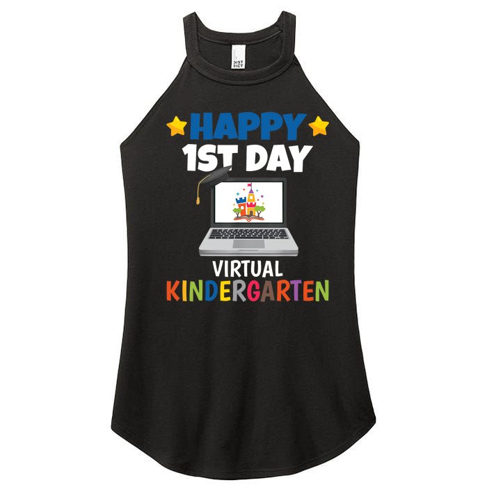 Happy 1st Day Virtual Kindergarten Women’s Perfect Tri Rocker Tank