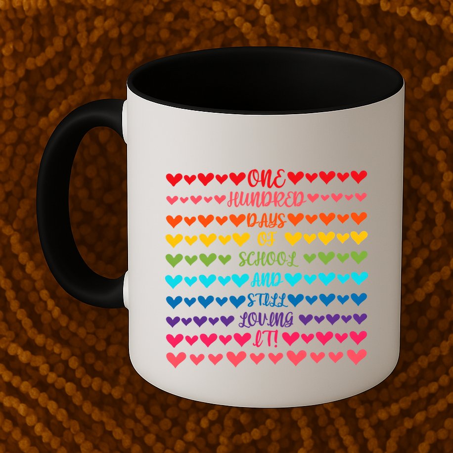 Hearts 100 Days Of School And Still Loving It Mug