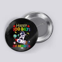 Happy 100 Days Of School Astronaut Outer Space Kids Child Button