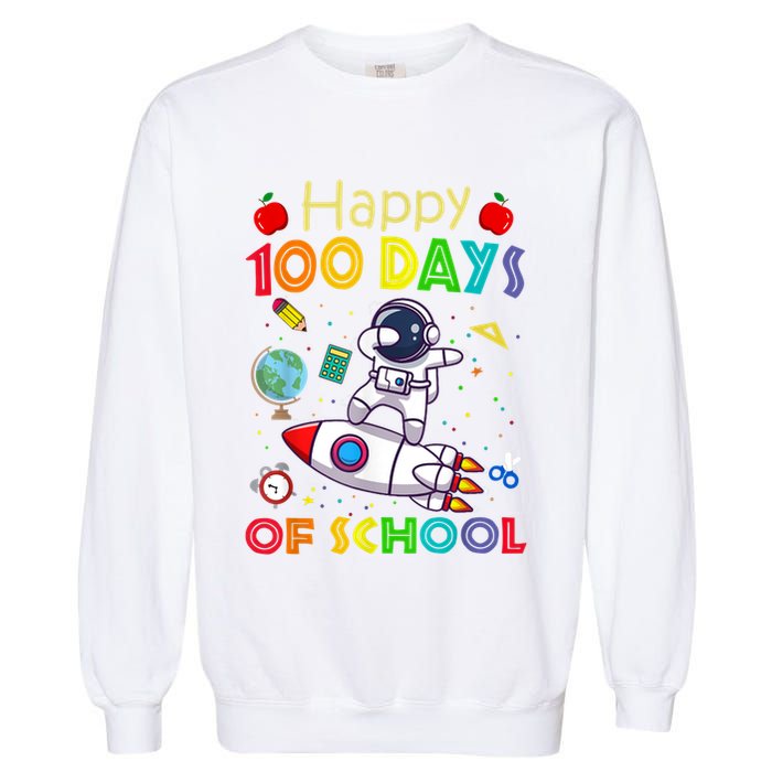 Happy 100 Days Of School Astronaut Outer Space Kids Child Garment-Dyed Sweatshirt