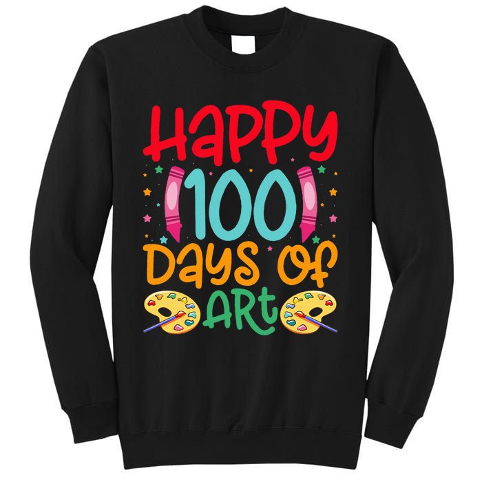 Happy 100 Days Of Art School Teachers Sweatshirt