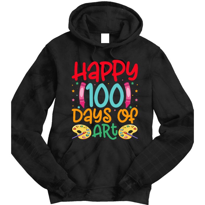 Happy 100 Days Of Art School Teachers Tie Dye Hoodie