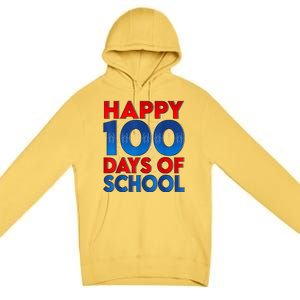 Happy 100 Days Of School Celebrating A Milestone Premium Pullover Hoodie