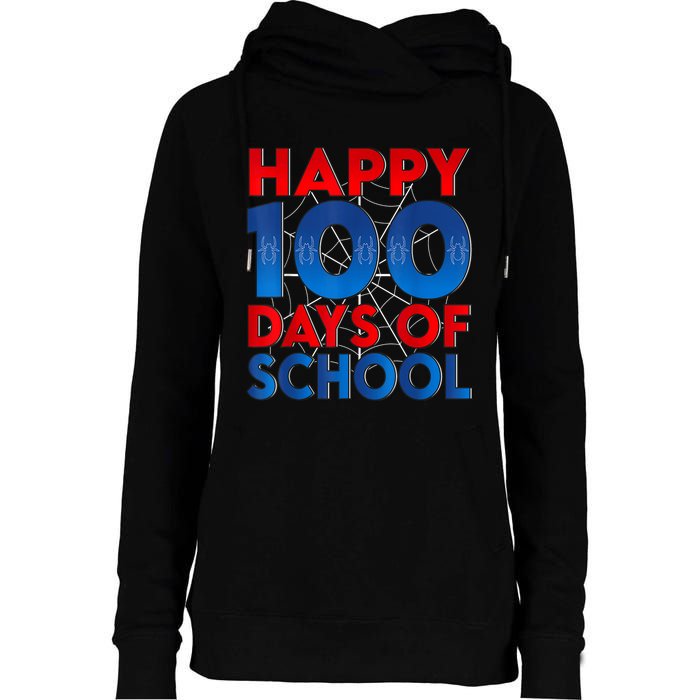 Happy 100 Days Of School Celebrating A Milestone Womens Funnel Neck Pullover Hood