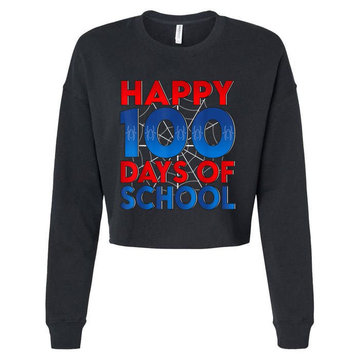 Happy 100 Days Of School Celebrating A Milestone Cropped Pullover Crew