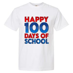 Happy 100 Days Of School Celebrating A Milestone Garment-Dyed Heavyweight T-Shirt