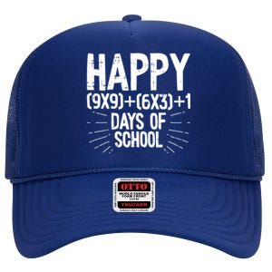 Happy 100 Days Of School 100th Day Of School Math Equation Gift High Crown Mesh Back Trucker Hat