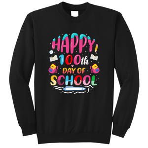 Happy 100th Day Of School 100 Days Of School Teacher Student Tall Sweatshirt