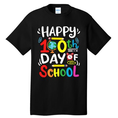 Happy 100th Day Of School 100 Days Of School Teacher Student Tall T-Shirt