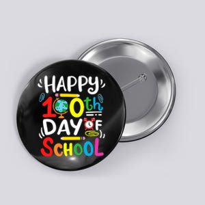 Happy 100th Day Of School 100 Days Of School Teacher Student Button