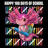 Happy 100 Days Of School Axolotl Kindergarten Costume Cooling Performance Crew T-Shirt