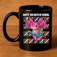 Happy 100 Days Of School Axolotl Kindergarten Costume 11oz C Handle Ceramic Mug