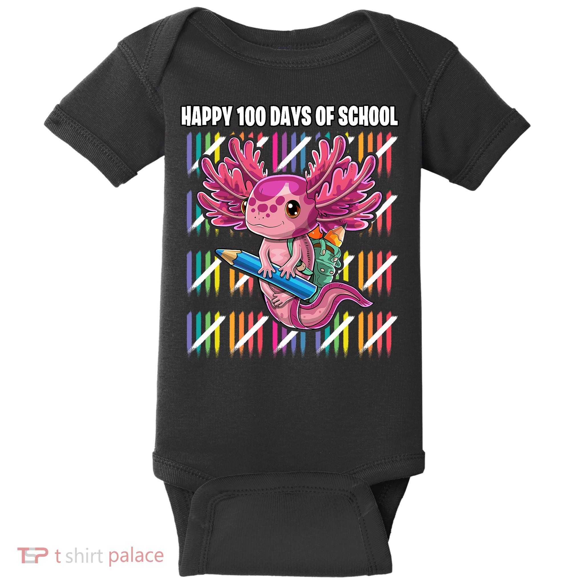 Happy 100 Days Of School Axolotl Kindergarten Costume Baby Bodysuit