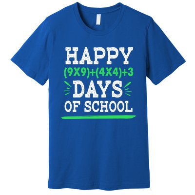 Happy 100 Days Of School Funny Eletary Math Teacher Great Gift Premium T-Shirt