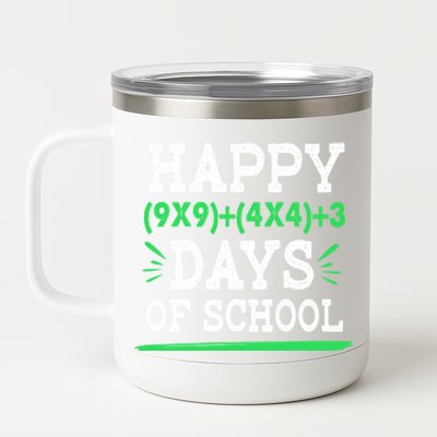 Happy 100 Days Of School Funny Eletary Math Teacher Great Gift 12 oz Stainless Steel Tumbler Cup