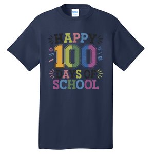 Happy 100th Day Of School Tie Dye Rainbow 100 Days Smarter Tall T-Shirt