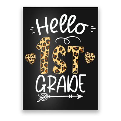 Hello 1st Grade Leopard Teacher Students Back To School First Day Of School Poster