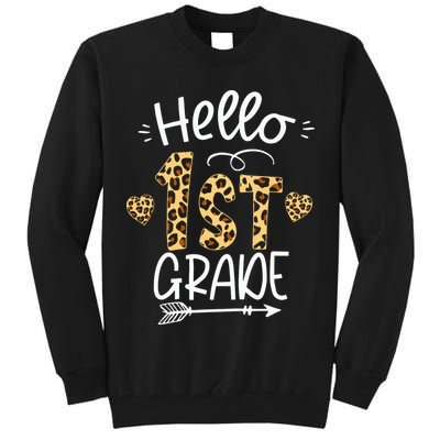 Hello 1st Grade Leopard Teacher Students Back To School First Day Of School Tall Sweatshirt