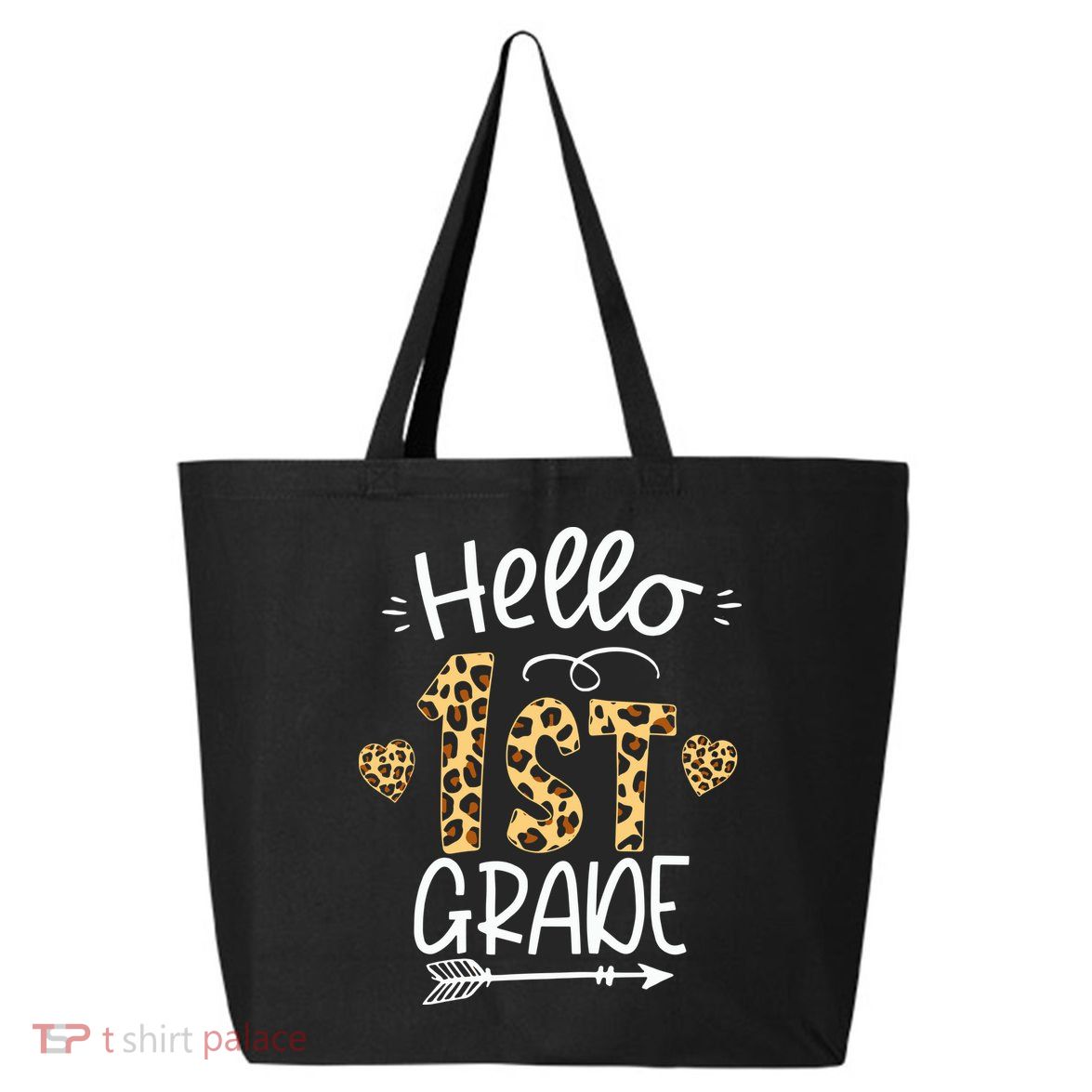Hello 1st Grade Leopard Teacher Students Back To School First Day Of School 25L Jumbo Tote