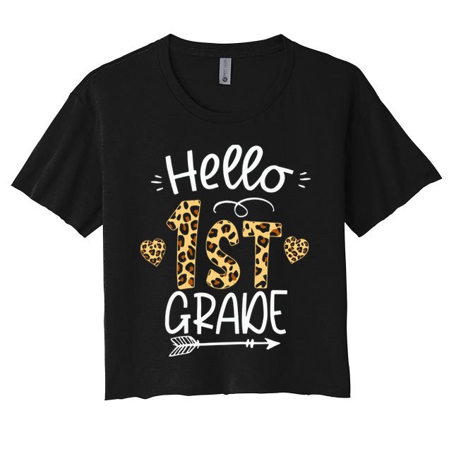 Hello 1st Grade Leopard Teacher Students Back To School First Day Of School Crop Top