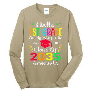 Hello 1st Grade Back To School Class Of 2035 Grow With Me Tall Long Sleeve T-Shirt